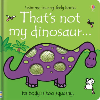 That's not my dinosaur touchy feely kids book