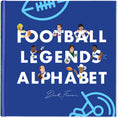 Load image into Gallery viewer, Football Legends Alphabet Book Books Alphabet Legends 
