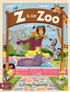 Z Is For Zoo Books Gibbs Smith Publishing 